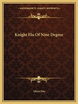 Paperback Knight Elu Of Nine Degree Book