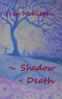 Paperback The Shadow of Death Book