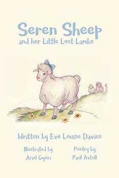 Paperback Seren Sheep: and her Little Lost Lambs Book