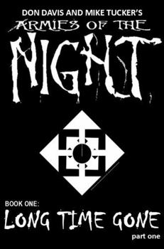 Long Time Gone, part one: Don Davis and Mike Tucker's Armies of the Night Book One