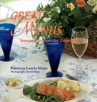 Paperback Great Menus: Seasonal Recipes for Entertaining Book