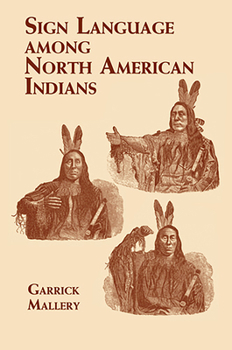 Paperback Sign Language Among North American Indians Book