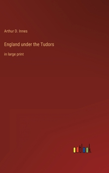Hardcover England under the Tudors: in large print Book