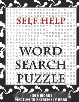 Paperback Self Help WORD SEARCH PUZZLE +300 WORDS Medium To Extremely Hard: AND MANY MORE OTHER TOPICS, With Solutions, 8x11' 80 Pages, All Ages: Kids 7-10, Sol Book