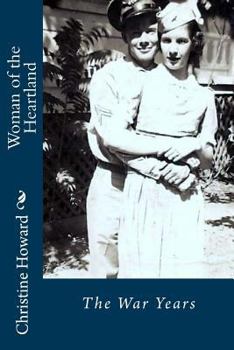 Paperback Woman of the Heartland: The War Years Book