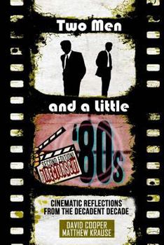Paperback Two Men and A Little '80s Book