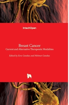 Hardcover Breast Cancer: Current and Alternative Therapeutic Modalities Book