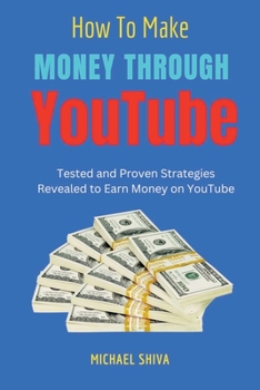 Paperback How To Make Money Through Youtube Book