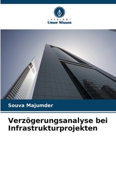 Paperback Verzögerungsanalyse bei Infrastrukturprojekten [German] Book