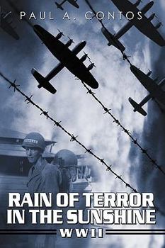 Paperback Rain of Terror in the Sunshine: WWII Book