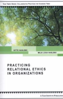 Paperback Practicing Relational Ethics in Organizations Book