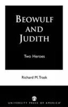 Paperback Beowulf and Judith: Two Heroes Book
