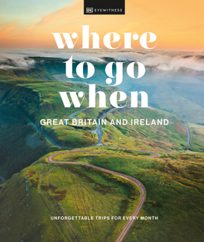 Hardcover Where to Go When Great Britain and Ireland Book