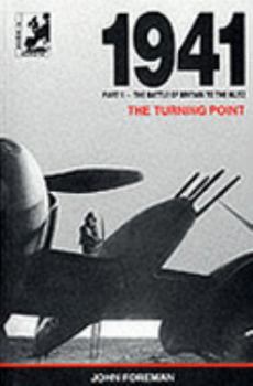 Paperback 1941 to the Turning Point PT. 1: The Battle of Britain to the Blitz Book