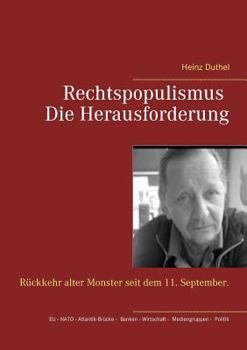 Paperback Rechtspopulismus - Die Herausforderung: Rückkehr alter Monster seit dem 11. September. [German] Book
