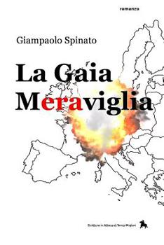 Paperback La Gaia Meraviglia [Italian] Book