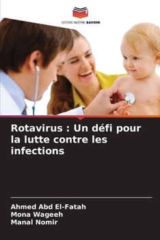 Paperback Rotavirus: Un défi pour la lutte contre les infections [French] Book
