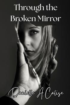 Paperback Through the Broken Mirror Book