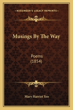 Paperback Musings By The Way: Poems (1854) Book