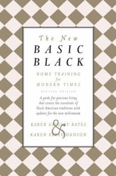 Hardcover The New Basic Black: Home Training for Modern Times Book