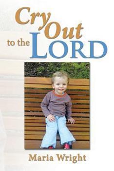 Paperback Cry Out to the Lord Book