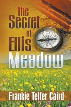 Paperback The Secret of Ellis Meadow Book