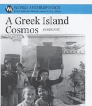 Paperback Greek Island Cosmos: Kinship and Community in Meganisi (World Anthropology) Book