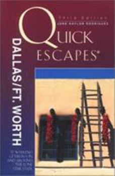Paperback Quick Escapes Dallas/Ft. Worth Book