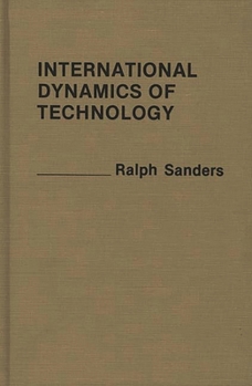 Hardcover International Dynamics of Technology Book