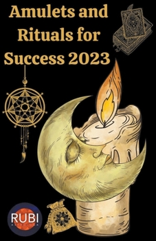 Paperback Amulets and Rituals For Success 2023 Book