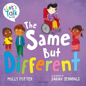 Paperback The Same But Different: A Let's Talk Picture Book to Help Young Children Understand Diversity Book