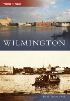 Wilmington - Book  of the  and Now