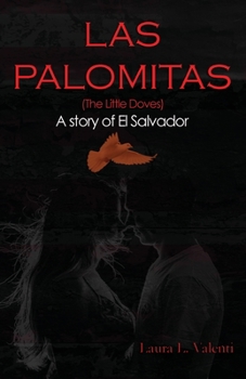 Paperback Las Palomitas (The Little Doves): A Story of El Salvador Book