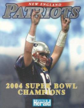 Paperback New England Patriots: 2004 Super Bowl Champions Book