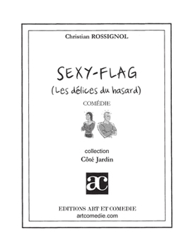Paperback Sexy-flag: Les délices du hasard [French] Book