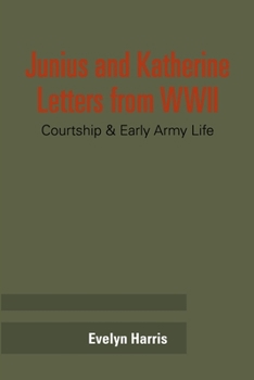 Paperback Junius & Katherine Letters from WWII Book