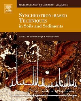 Paperback Synchrotron-Based Techniques in Soils and Sediments: Volume 34 Book