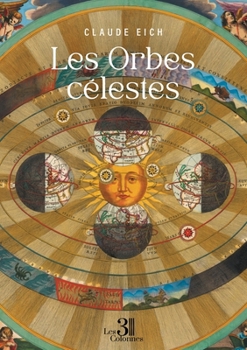 Paperback Les Orbes célestes [French] Book