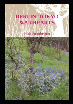 Paperback Berlin Tokyo War Hearts Book