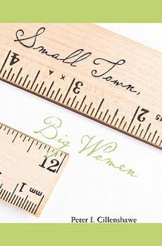 Paperback Small Town, Big Women Book