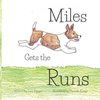 Paperback Miles Gets the Runs Book