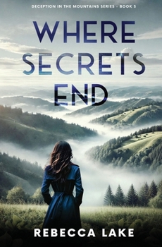 Paperback Where Secrets End: A Clean Romantic Suspense Novel Book