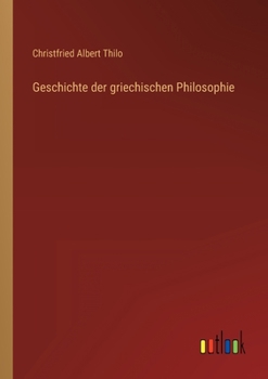 Geschichte Der Griechischen Philosophie