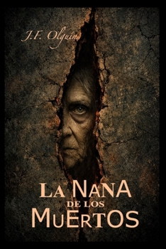La Nana de los Muertos (Apollyon el ángel del abismo) (Spanish Edition)