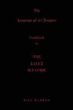 Paperback The Language of Sly Tongues Book