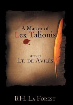 Hardcover A Matter of Lex Talionis: Send in Lt. de Avil S Book