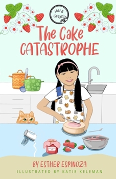 Paperback Mei and Ginger - The cake catastrophe: The cake catastrophe Book