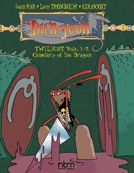 Dungeon: Twilight vols. 1-2: Dragon Cemetery