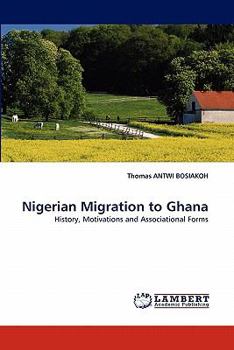 Paperback Nigerian Migration to Ghana Book