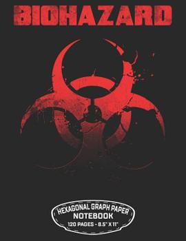 Paperback Biohazard Hexagonal Graph Paper Notebook 120 Pages - 8.5" X 11": Unicode Biohazard Symbol Design For Organic Chemistry Science Composition Notebook Bi Book